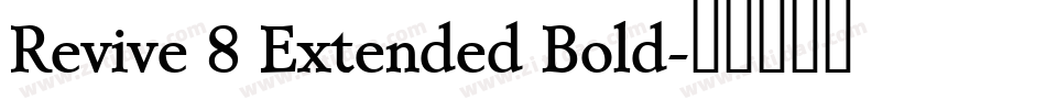 Revive 8 Extended Bold字体转换